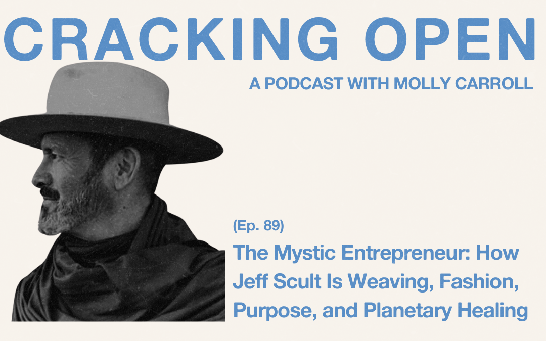 The Mystic Entrepreneur: How Jeff Scult Is Weaving Fashion, Purpose and Planetary Healing